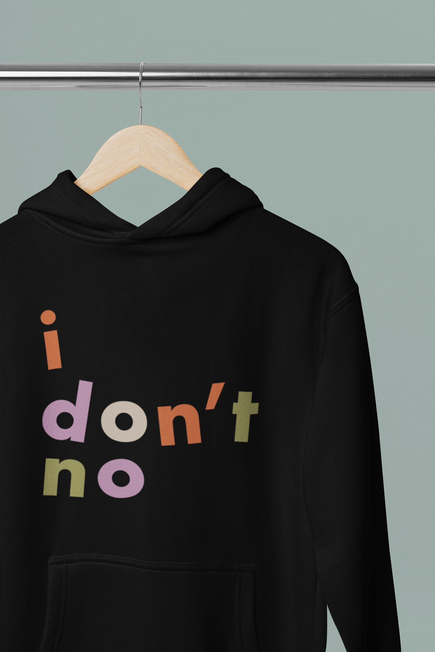 I Don't No Unisex Hoodie