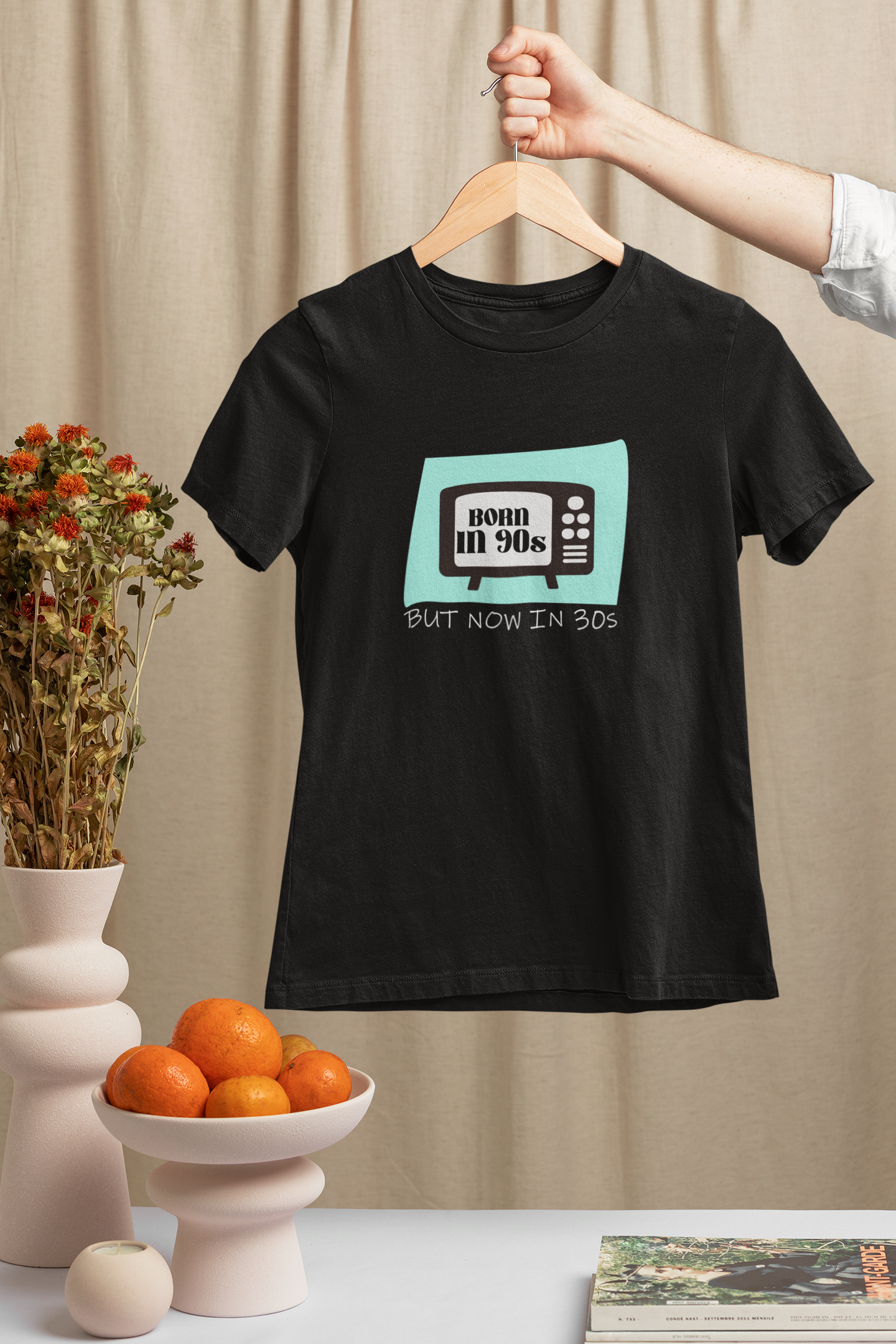 Born in 90s Now in 30s Women's T-Shirt