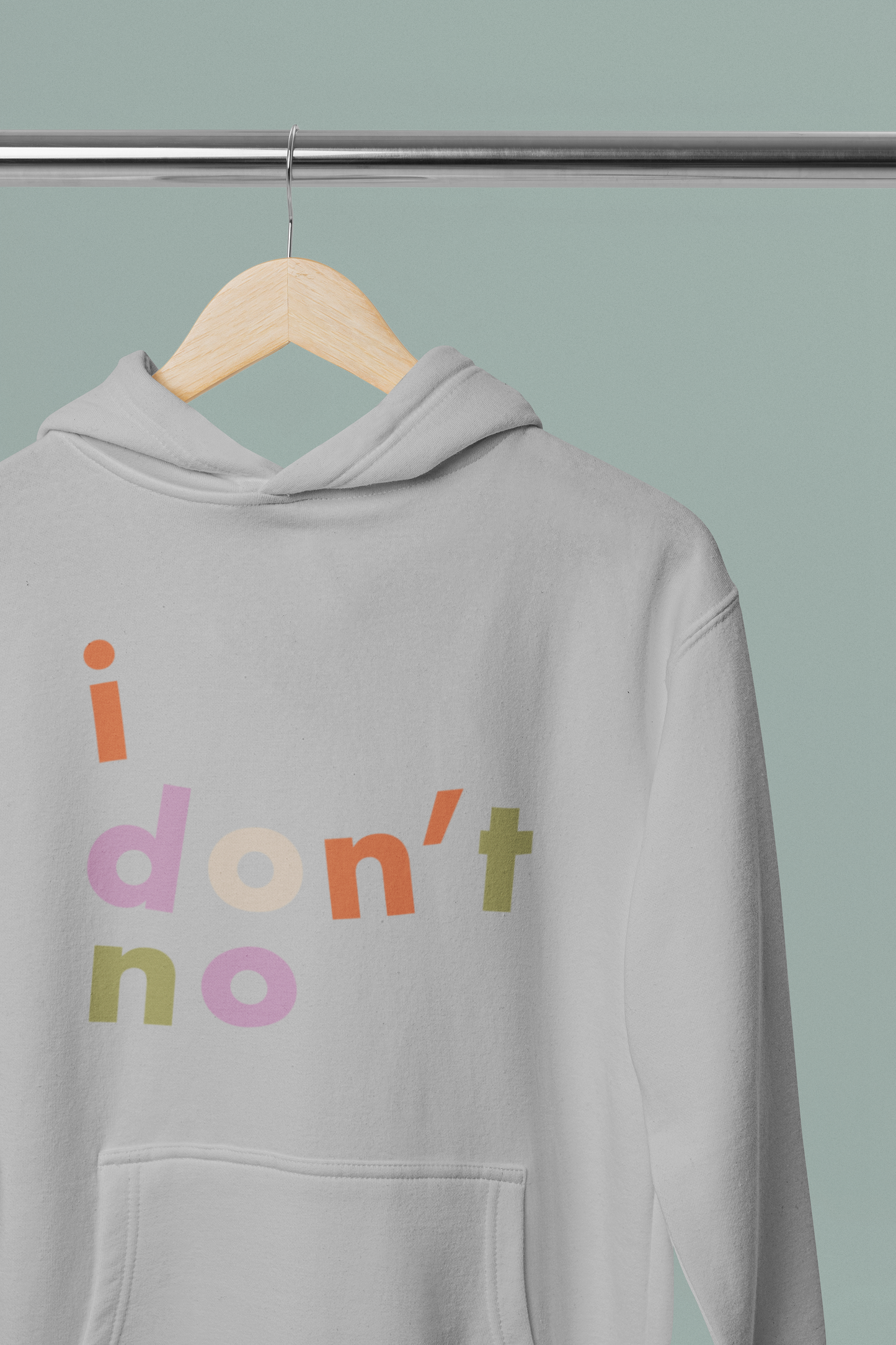 I Don't No Unisex Hoodie