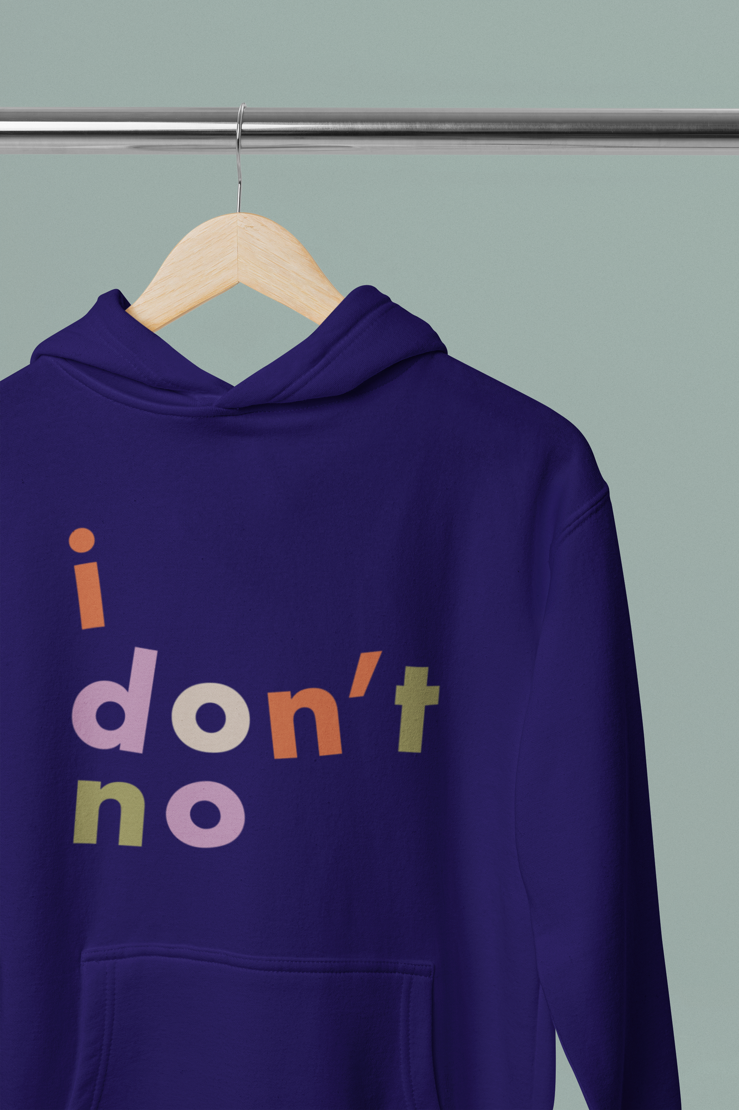 I Don't No Unisex Hoodie