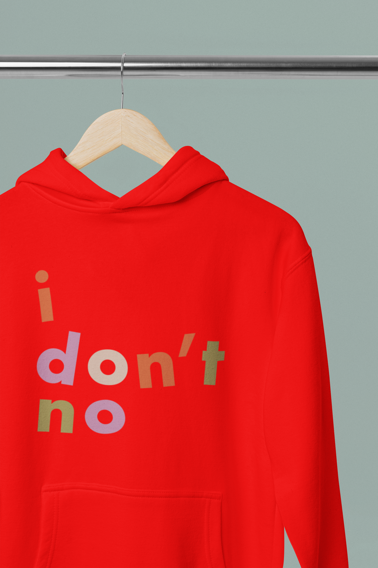 I Don't No Unisex Hoodie