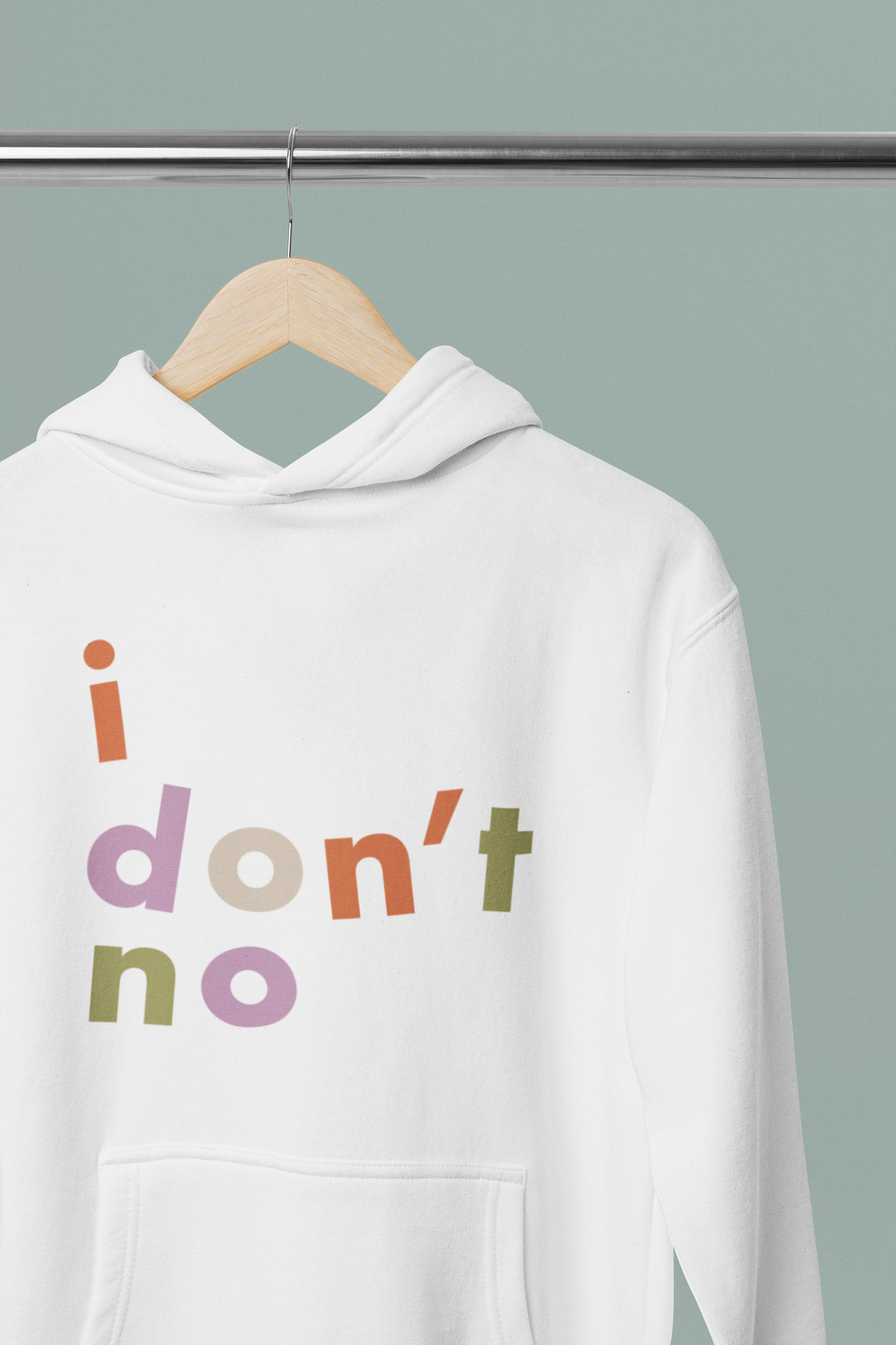 I Don't No Unisex Hoodie