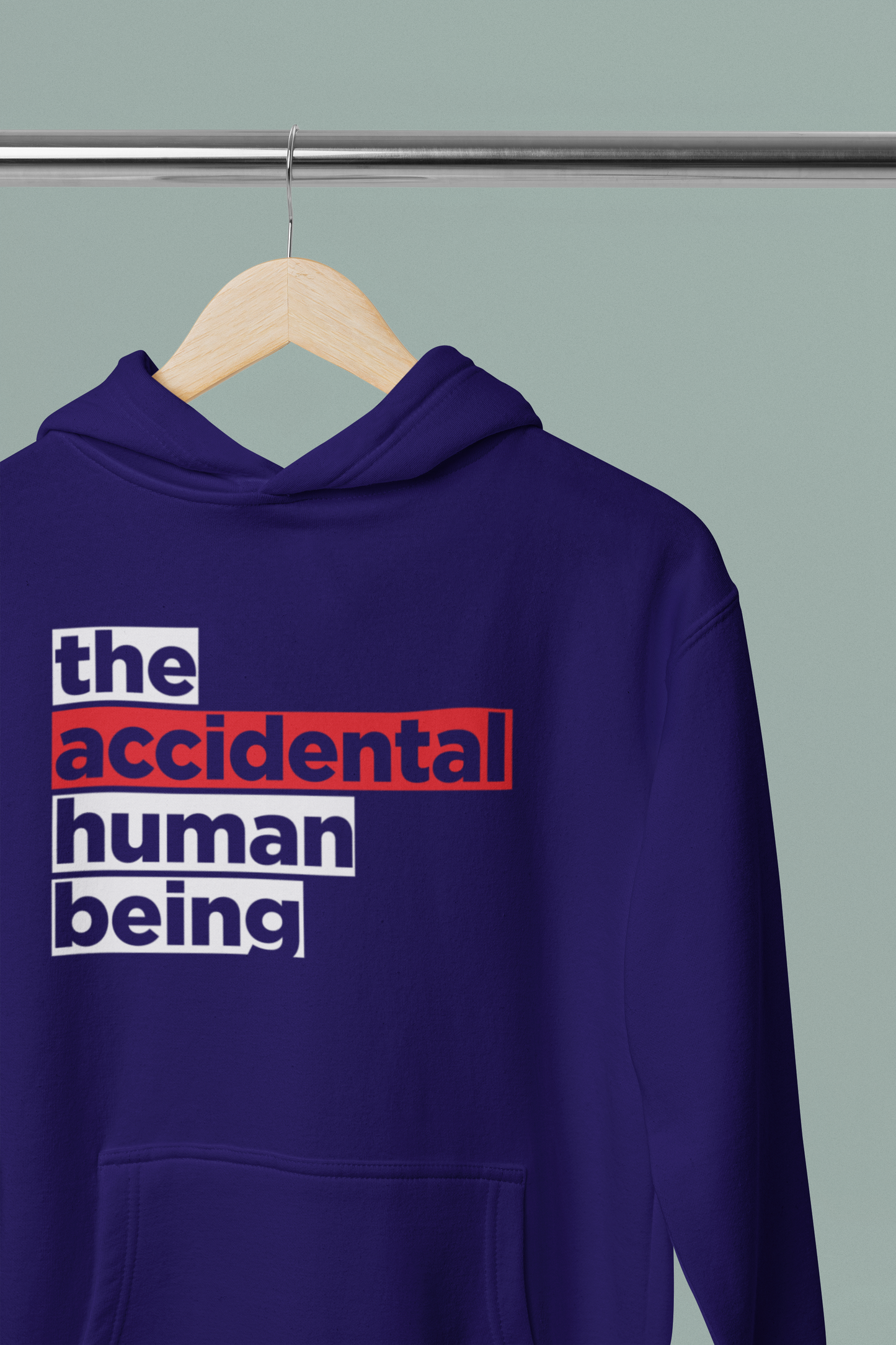 The Accidental Human Being Unisex Hoodie