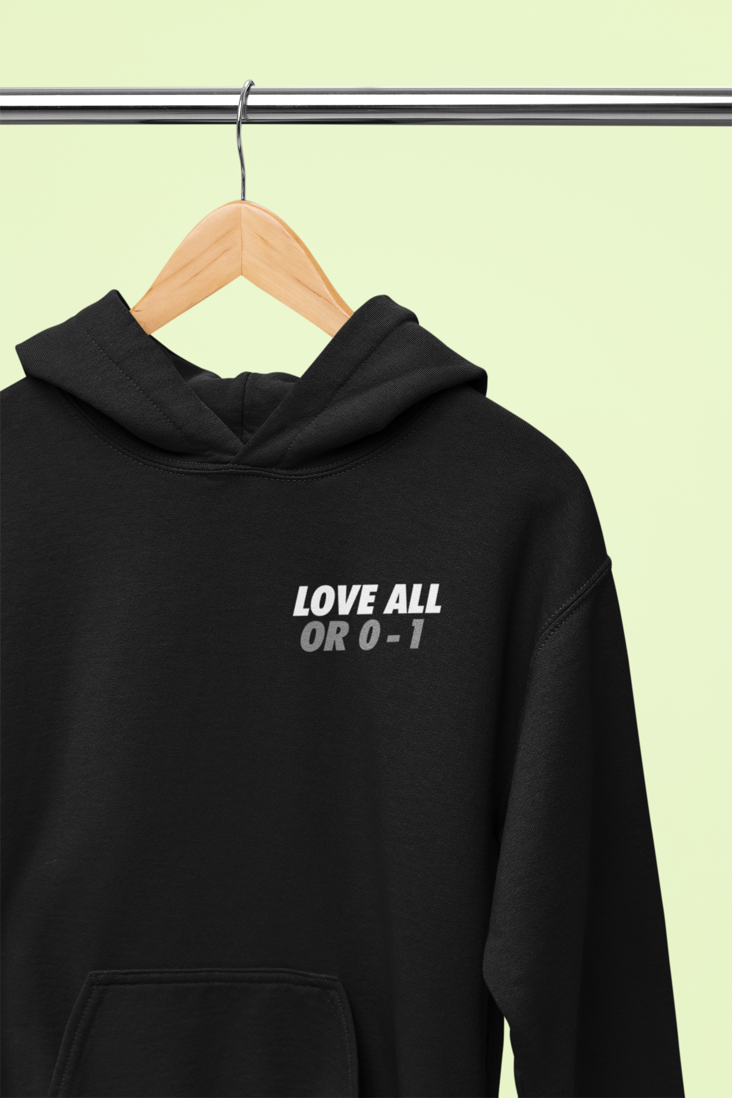 Love All or Love One Unisex Hoodie