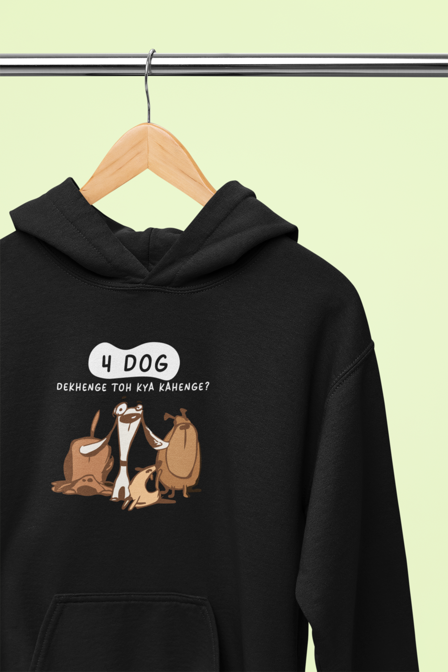 4 Dog Kya Kahenge Unisex Hoodie