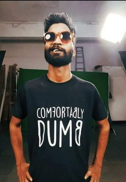 Comfortably Dumb Men's T-Shirt