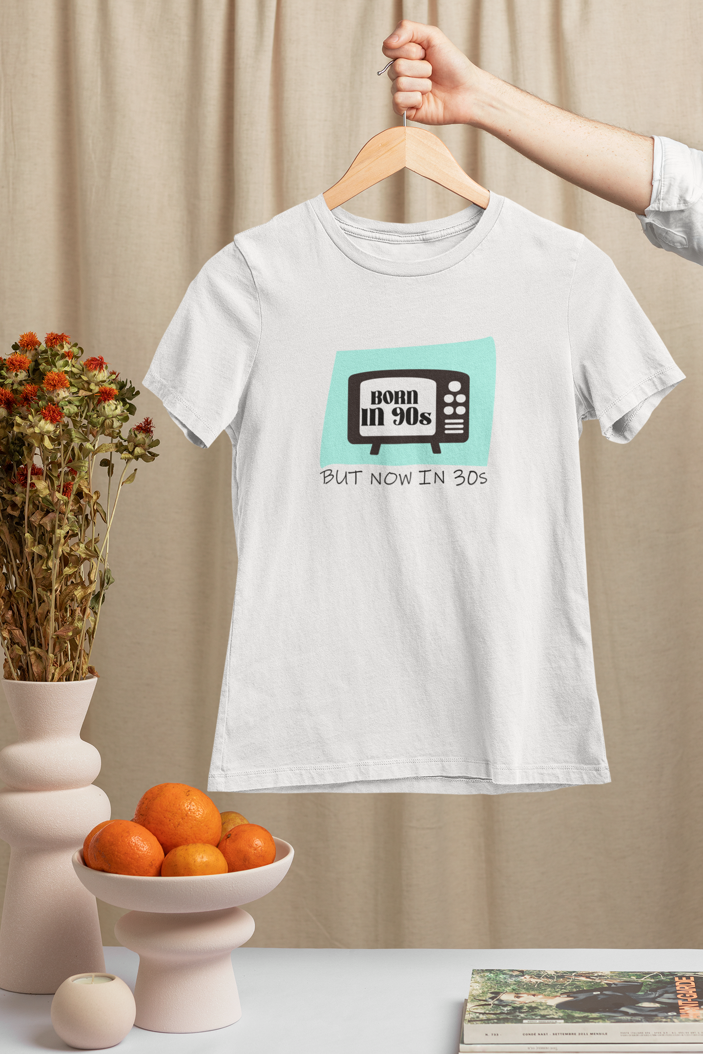 Born in 90s Now in 30s Women's T-Shirt